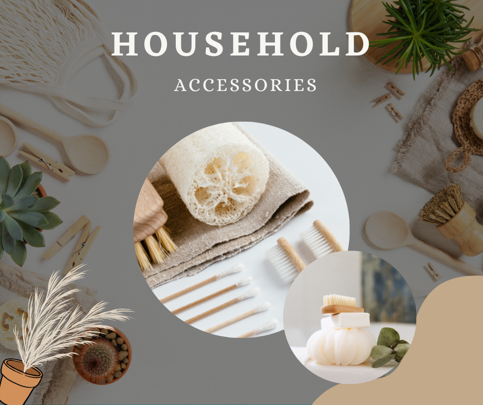 HouseHold Accessories